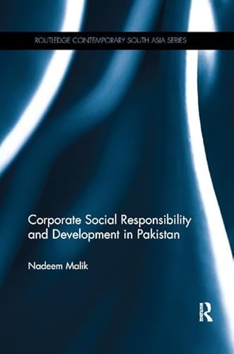 9781138476202: Corporate Social Responsibility and Development in Pakistan (Routledge Contemporary South Asia Series)