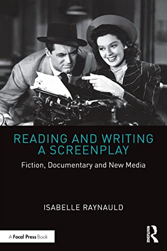 Beispielbild fr Reading and Writing a Screenplay: Fiction, Documentary and New Media zum Verkauf von Chiron Media