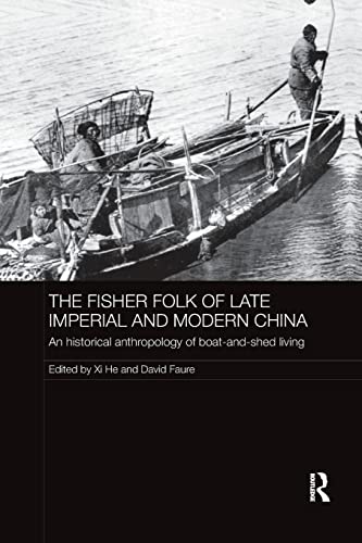 Beispielbild fr The Fisher Folk of Late Imperial and Modern China zum Verkauf von Blackwell's