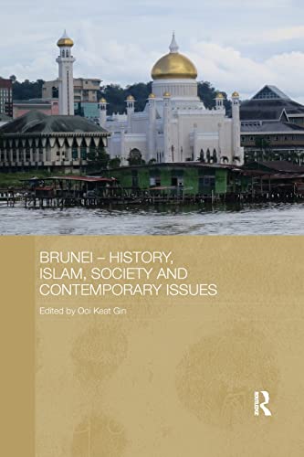 Imagen de archivo de Brunei - History, Islam, Society and Contemporary Issues a la venta por Blackwell's