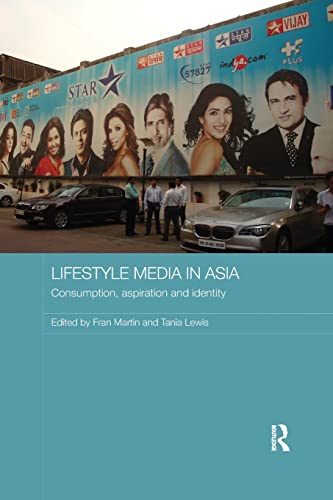 Stock image for Lifestyle Media in Asia: Consumption, Aspiration and Identity for sale by THE SAINT BOOKSTORE