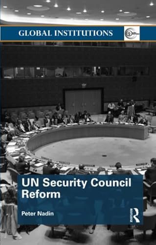 9781138477667: UN Security Council Reform (Global Institutions)