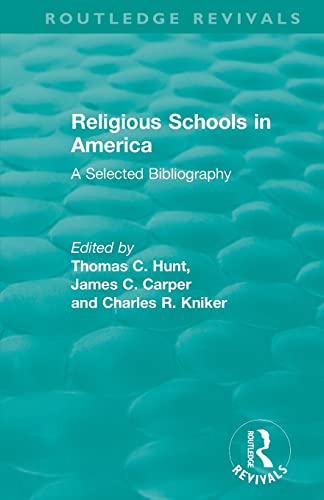 Imagen de archivo de Religious Schools in America (1986): A Selected Bibliography a la venta por Blackwell's