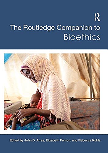 9781138478275: The Routledge Companion to Bioethics (Routledge Philosophy Companions)