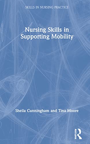 Stock image for Nursing Skills in Supporting Mobility for sale by Blackwell's