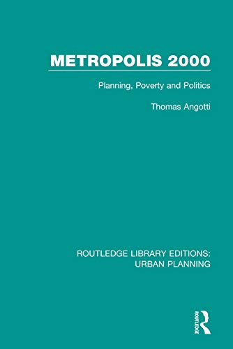 Beispielbild fr Metropolis 2000: Planning, Poverty and Politics (Routledge Library Editions: Urban Planning) zum Verkauf von Chiron Media