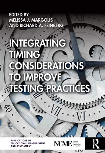 Imagen de archivo de Integrating Timing Considerations to Improve Testing Practices a la venta por Blackwell's