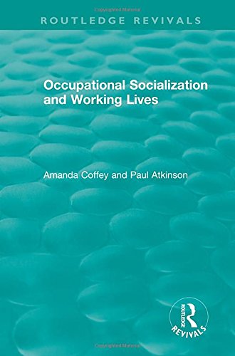 Stock image for Occupational Socialization and Working Lives (1994) (Routledge Revivals) for sale by Chiron Media