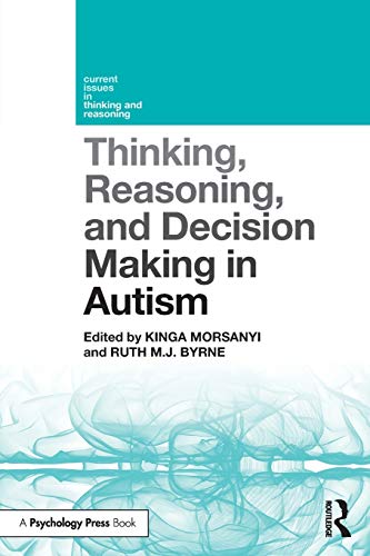 Stock image for Thinking, Reasoning, and Decision Making in Autism (Current Issues in Thinking and Reasoning) for sale by Chiron Media