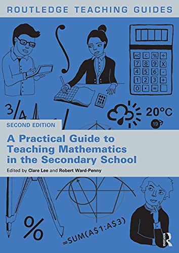 Beispielbild fr A Practical Guide to Teaching Mathematics in the Secondary School (Routledge Teaching Guides) zum Verkauf von WorldofBooks