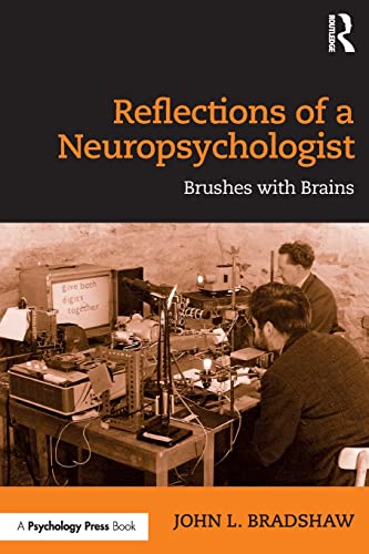 Beispielbild fr Reflections of a Neuropsychologist: Brushes with Brains zum Verkauf von Blackwell's