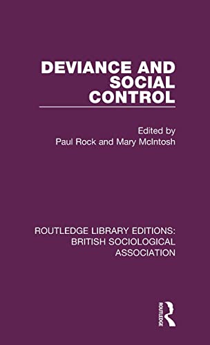 Imagen de archivo de Deviance and Social Control (Routledge Library Editions: British Sociological Association) a la venta por Revaluation Books
