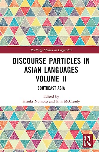 Stock image for Discourse Particles in Asian Languages Volume II: Southeast Asia for sale by THE SAINT BOOKSTORE