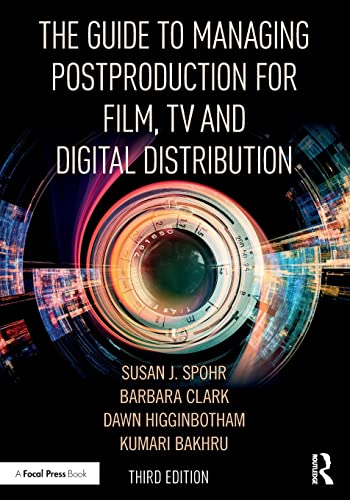 Stock image for The Guide to Managing Postproduction for Film, TV, and Digital Distribution: Managing the Process for sale by SecondSale