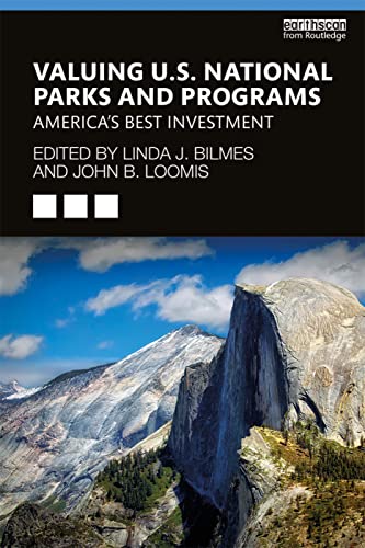 Stock image for Valuing U.S. National Parks and Programs for sale by Blackwell's