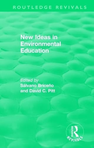 Stock image for New Ideas in Environmental Education (Routledge Revivals) for sale by Chiron Media