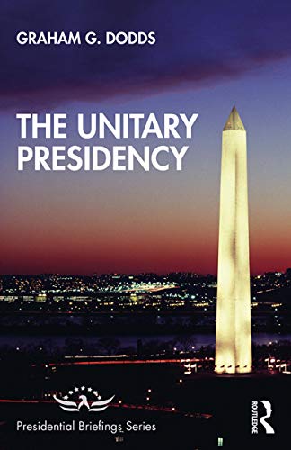 Stock image for The Unitary Presidency for sale by Better World Books