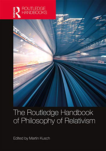 Stock image for The Routledge Handbook of Philosophy of Relativism (Routledge Handbooks in Philosophy) for sale by Reuseabook
