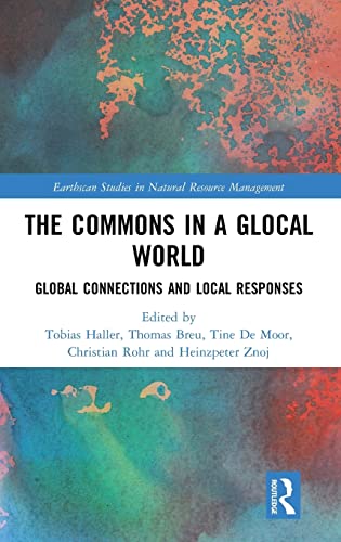 Stock image for The Commons in a Glocal World: Global Connections and Local Responses for sale by Books Puddle
