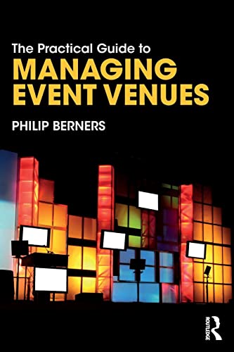 Beispielbild fr The Practical Guide to Managing Event Venues zum Verkauf von Blackwell's