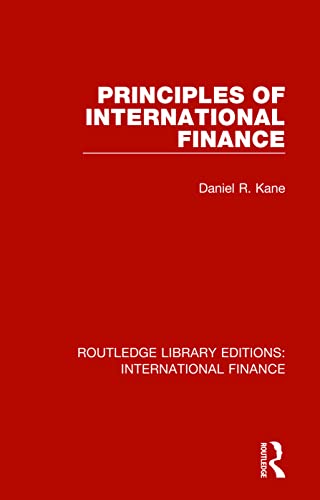 9781138487178: Principles of International Finance (Routledge Library Editions: International Finance)