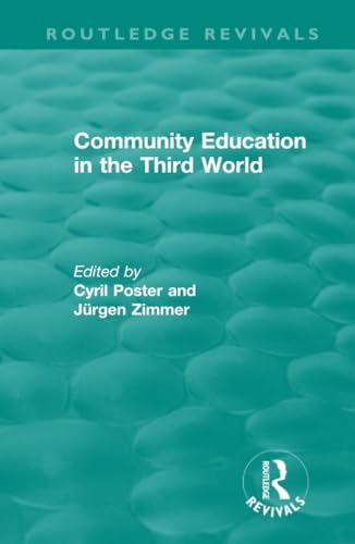 Imagen de archivo de Community Education in the Third World (Routledge Revivals) a la venta por Chiron Media