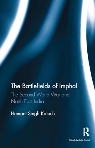 

The Battlefields of Imphal