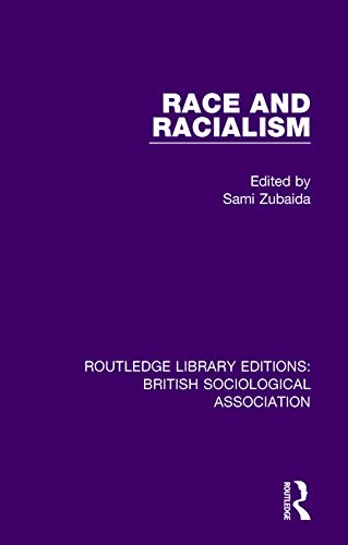 9781138488830: Race and Racialism (Routledge Library Editions: British Sociological Association)