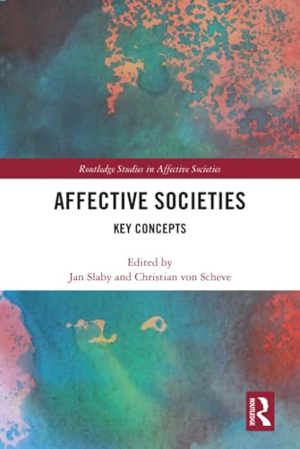 Stock image for Affective Societies: Key Concepts (Routledge Studies in Affective Societies) for sale by Reuseabook