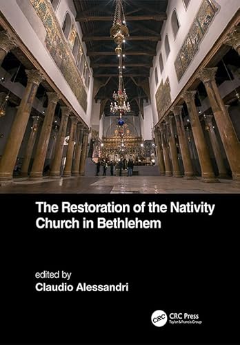 Stock image for The Restoration of the Nativity Church in Bethlehem for sale by GF Books, Inc.