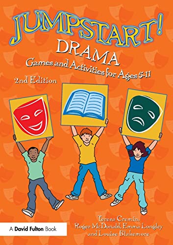 Imagen de archivo de Jumpstart! Drama: Games and Activities for Ages 5-11 a la venta por Lucky's Textbooks