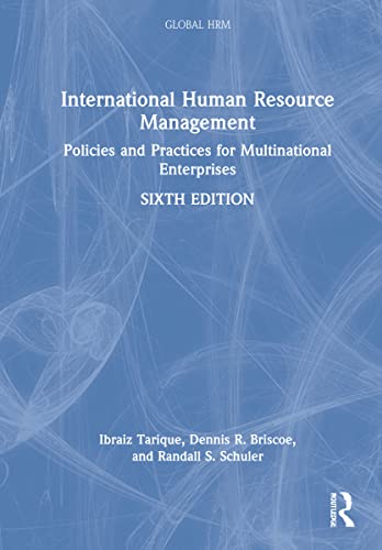 Stock image for International Human Resource Management: Policies and Practices for Multinational Enterprises (Global HRM) for sale by Chiron Media