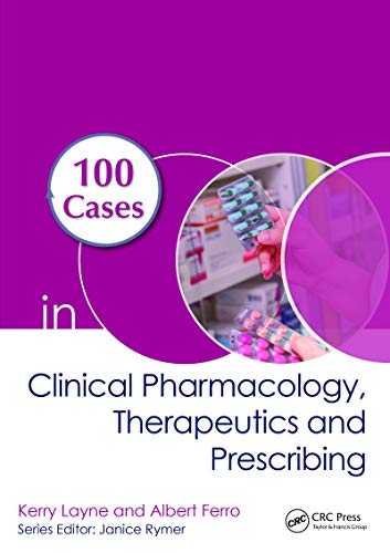 Imagen de archivo de 100 Cases in Clinical Pharmacology, Therapeutics and Prescribing a la venta por Blackwell's