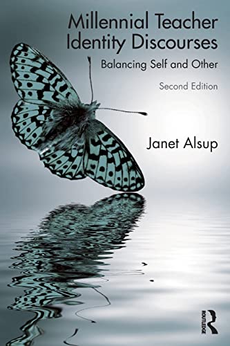 Beispielbild fr Millennial Teacher Identity Discourses: Balancing Self and Other zum Verkauf von WorldofBooks