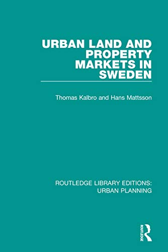 Beispielbild fr Urban Land and Property Markets in Sweden (Routledge Library Editions: Urban Planning) zum Verkauf von Chiron Media