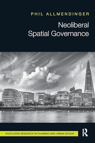 Stock image for Neoliberal Spatial Governance for sale by Blackwell's