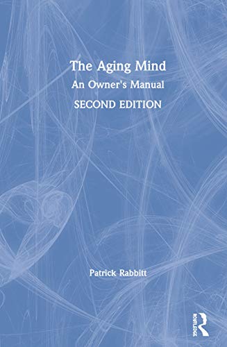 9781138490512: The Aging Mind: An Owner's Manual