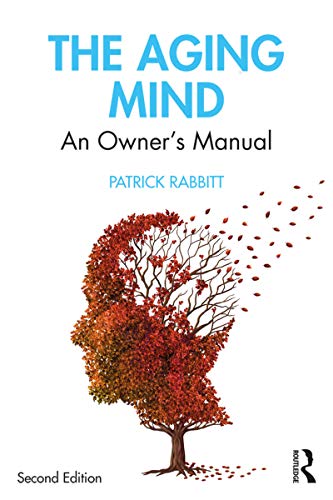 9781138490536: The Aging Mind: An Owner's Manual
