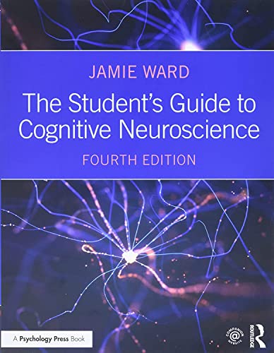 9781138490543: The Student's Guide to Cognitive Neuroscience