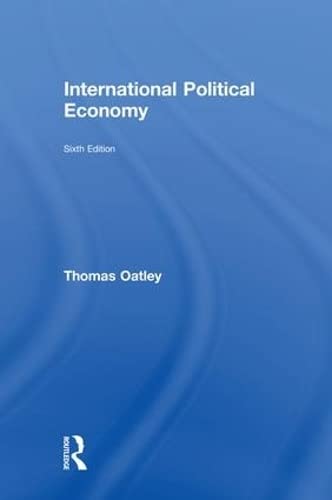 Imagen de archivo de International Political Economy: Sixth Edition a la venta por GoldenWavesOfBooks