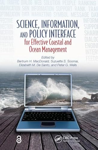 Stock image for Science, Information, and Policy Interface for Effective Coastal and Ocean Management for sale by Blackwell's