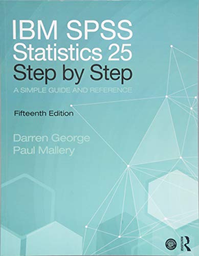 Imagen de archivo de IBM SPSS Statistics 25 Step by Step: A Simple Guide and Reference a la venta por BooksRun