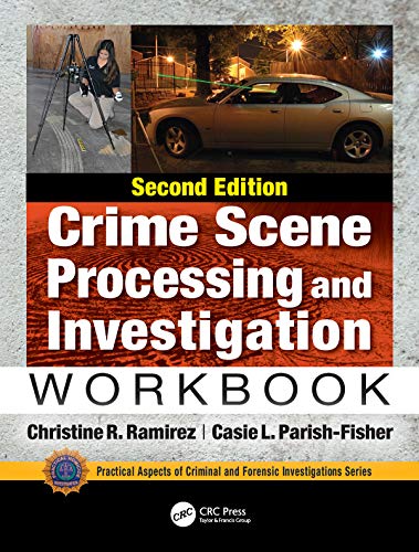Stock image for CRIME SCENE PROCESSING AND INVESTIGATION WORKBOOK, SECOND EDITION for sale by Universal Store