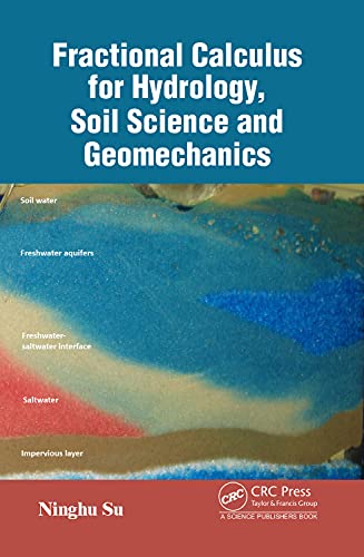 Stock image for Fractional Calculus for Hydrology, Soil Science and Geomechanics: An Introduction to Applications