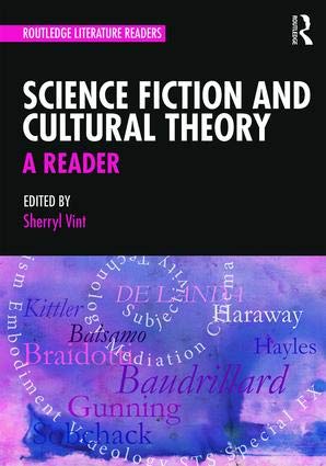 Beispielbild fr Science Fiction and Culrural Theory: A Reader zum Verkauf von Kanic Books