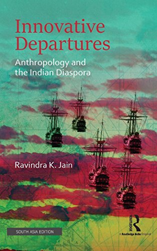 Stock image for Innovative Departures: Anthropology and the Indian Diaspora for sale by Books Puddle