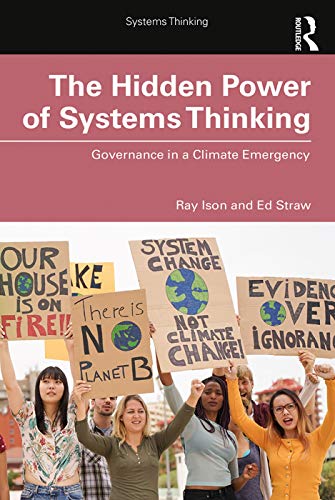 Stock image for The Hidden Power of Systems Thinking: Governance in a Climate Emergency for sale by Chiron Media