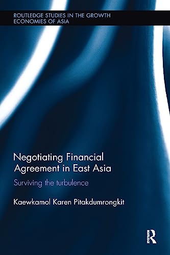 Beispielbild fr Negotiating Financial Agreement in East Asia zum Verkauf von Blackwell's