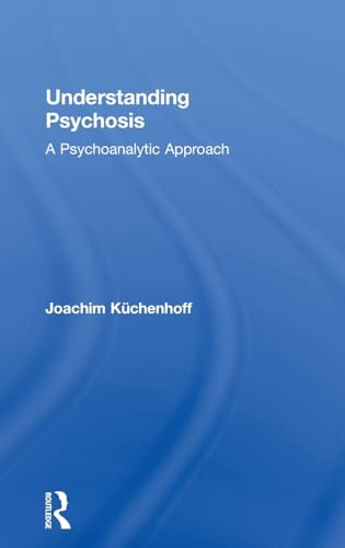 Beispielbild fr Understanding Psychosis zum Verkauf von Blackwell's