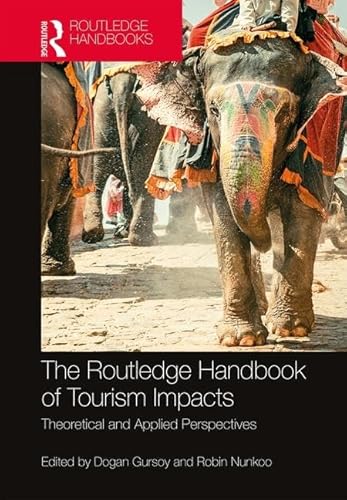 Stock image for The Routledge Handbook of Tourism Impacts: Theoretical and Applied Perspectives (Routledge Handbooks) for sale by Reuseabook